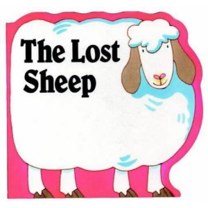 The Lost Sheep (Flap & press out figure books)