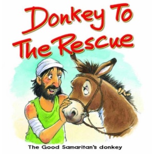 Donkey to the Rescue: The Good Samaritan's Donkey