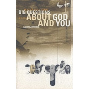 Big Questions About God and You