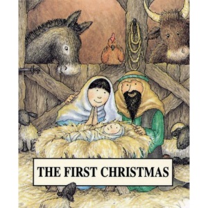 The First Christmas (Bible Pebbles)