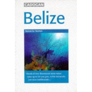 Belize (Cadogan Guides)