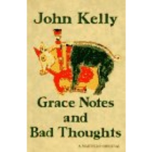 Grace Notes and Bad Thoughts (Martello Original)
