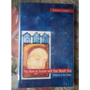 You Have to Scream with Your Mouth Shut