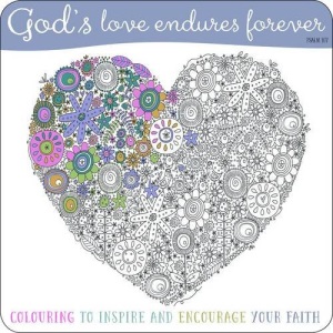 Adult Coloring Book: God's Love Endures Forever: Inspirational Colouring Book