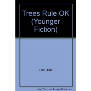 Trees Rule OK (Younger Fiction)