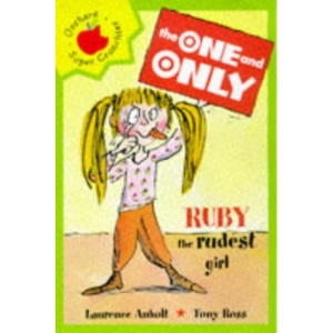 Ruby the Rudest Girl (One & Only)