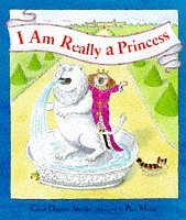 I Am Really a Princess (Picture Books)