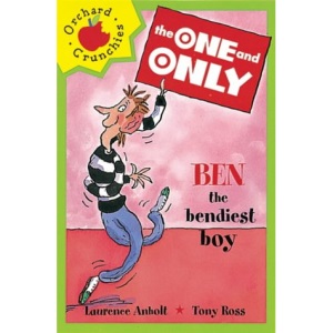 Ben The Bendiest Boy (One And Only Crunchies)