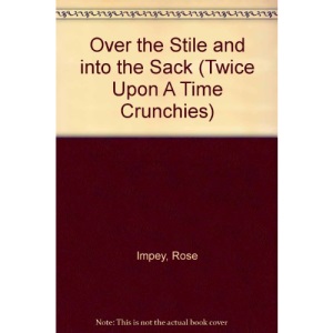 Over the Stile and into the Sack (Twice Upon a Times)