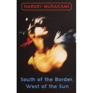 South of the Border, West of the Sun