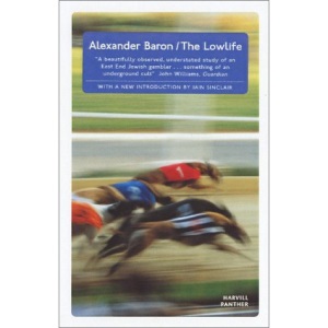 The Lowlife (London Writing)