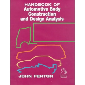 Handbook of Automotive Body Construction and Design Analysis