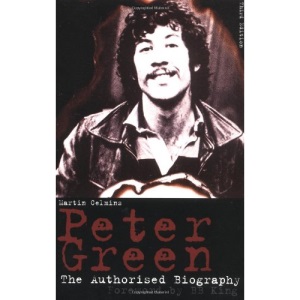 Peter Green: the Authorised Biography