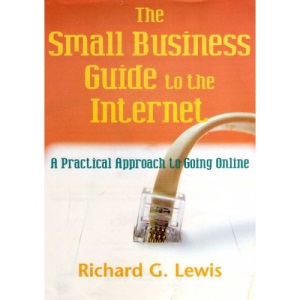 The Small Business Guide to the Internet