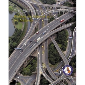The Motorway Achievement: The Midlands