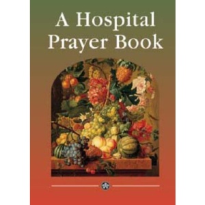 A Hospital Prayer Book (CTS devotions and prayer books)