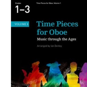 Time Pieces for Oboe, Volume 1: Music through the Ages in 2 Volumes (Time Pieces (ABRSM))