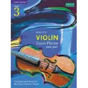 Selected Violin Examination Pieces 2005-2007: Grade 3