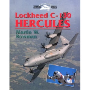 Lockheed C-130 Hercules (Aviation Crowood Series)