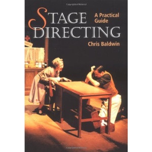 Stage Directing: A Practical Guide