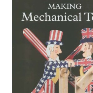 Making Mechanical Toys