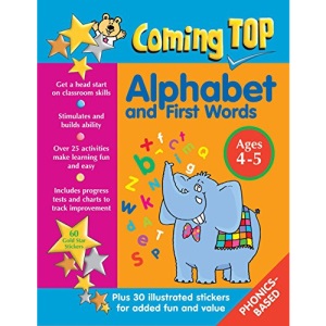 Coming Top: Alphabet And First Words - Ages 4-5: Get a Head Start on Classroom Skills - With Stickers!
