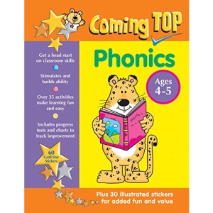 Coming Top: Phonics - Ages 4-5: Get a Head Start on Classroom Skills - With Stickers!