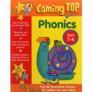 Coming Top: Phonics - Ages 5-6: 60 Gold Star Stickers - Plus 30 Illustrated Stickers for Added Fun and Value: Get a Head Start on Classroom Skills - With Stickers!
