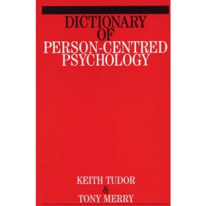 Dictionary of Person-centred Psychology