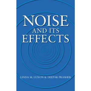 Noise and Its Effects