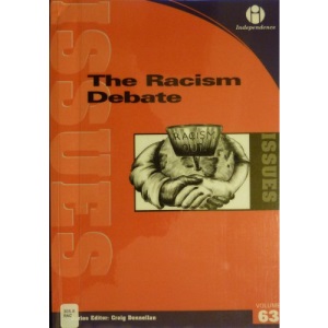 The Racism Debate (Issues)