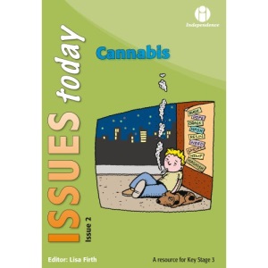 Cannabis (Issues Today vol. 2): 1 (Issues Today Series)
