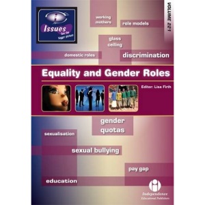 Equality and Gender Roles (Vol. 221 Issues Series)