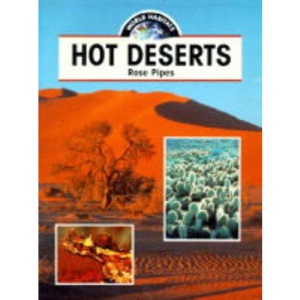 Hot Deserts (World Habitats)