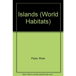 Islands (World Habitats)