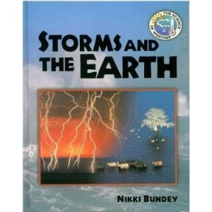 Storms and the Earth (Science of Weather)