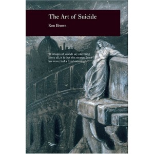 The Art of Suicide (Picturing History)