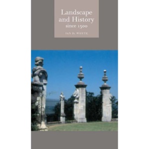 Landscape and History Since 1500 (Globalities)