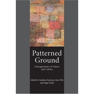 Patterned Ground: Entanglements of Nature and Culture