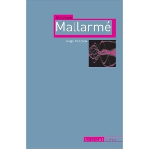 Stephane Mallarme (Critical Lives)