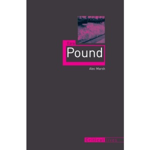 Ezra Pound (Critical Lives)