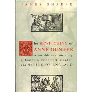 The Bewitching of Anne Gunter