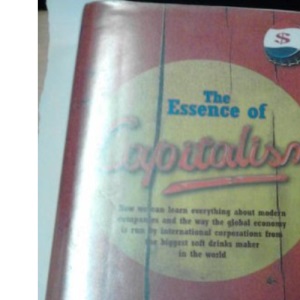 The Essence Of Capitalism