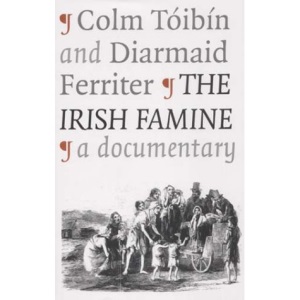 The Irish Famine: A Documentary