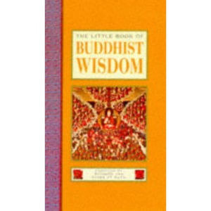 The Little Book of Buddhist Wisdom (Little Books)
