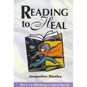 Reading to Heal: How to Use Bibliotherapy to Improve Your Life