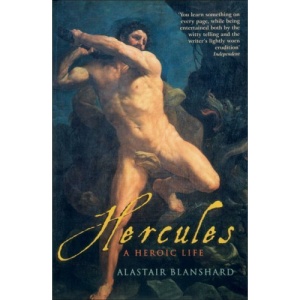 Hercules: A Heroic Life