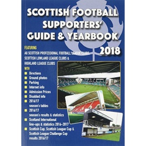 Scottish Football Supporters' Guide & Yearbook 2018