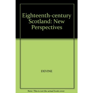 Eighteenth-century Scotland: New Perspectives
