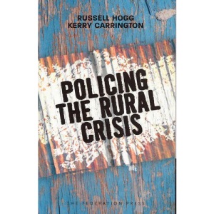 Policing the Rural Crisis
